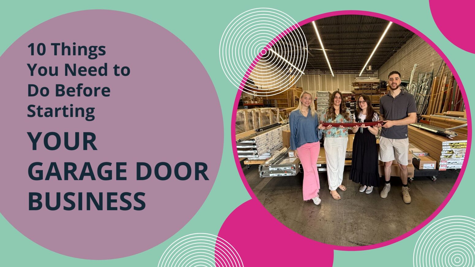 10 Things You Need to Do Before Starting Your Garage Door Business